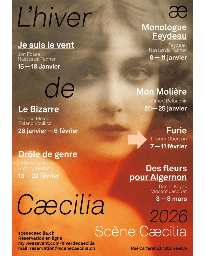 Alt =" programme du festival L'hiver de Cécilia au théâtre Cécilia à Genève avec la pièce Furie de Leonor Oberson"